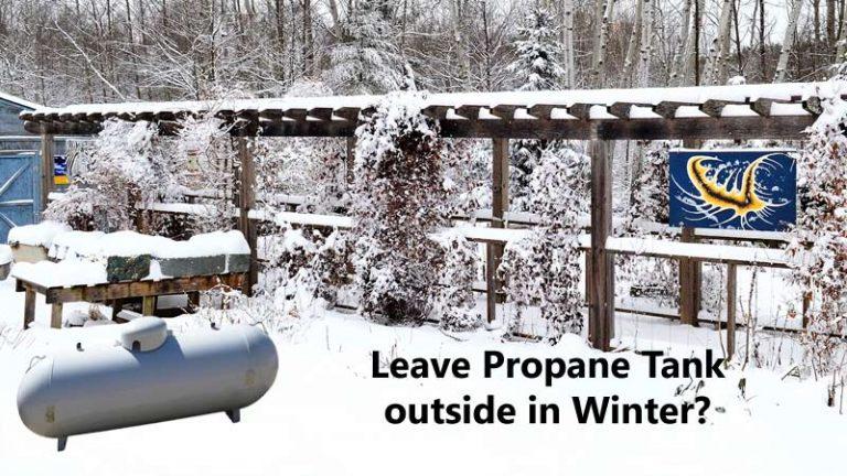 Can You Leave Propane Tank outside in Winter