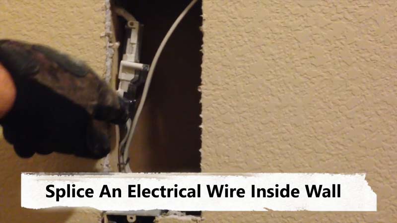 Splice An Electrical Wire Inside Wall